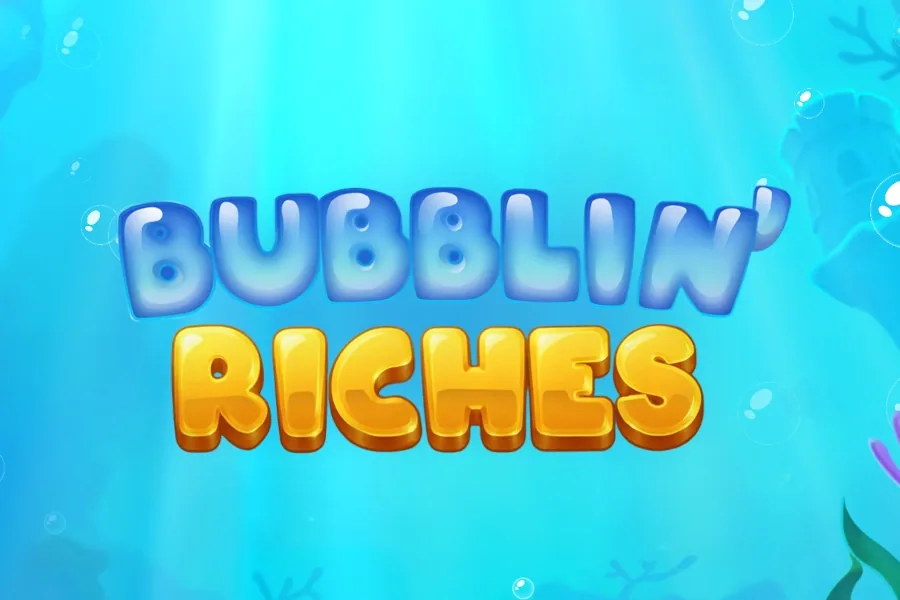 Bubblin' Riches